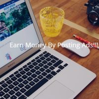Earn Money By Posting Ads!!!